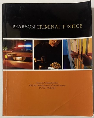 Pearson Criminal Justice by Gary W. Potter (2011 Paperback)