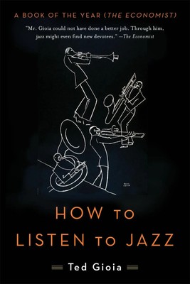 How to Listen to Jazz | Ted Gioia | Englisch | Taschenbuch | 2017 | Basic Books