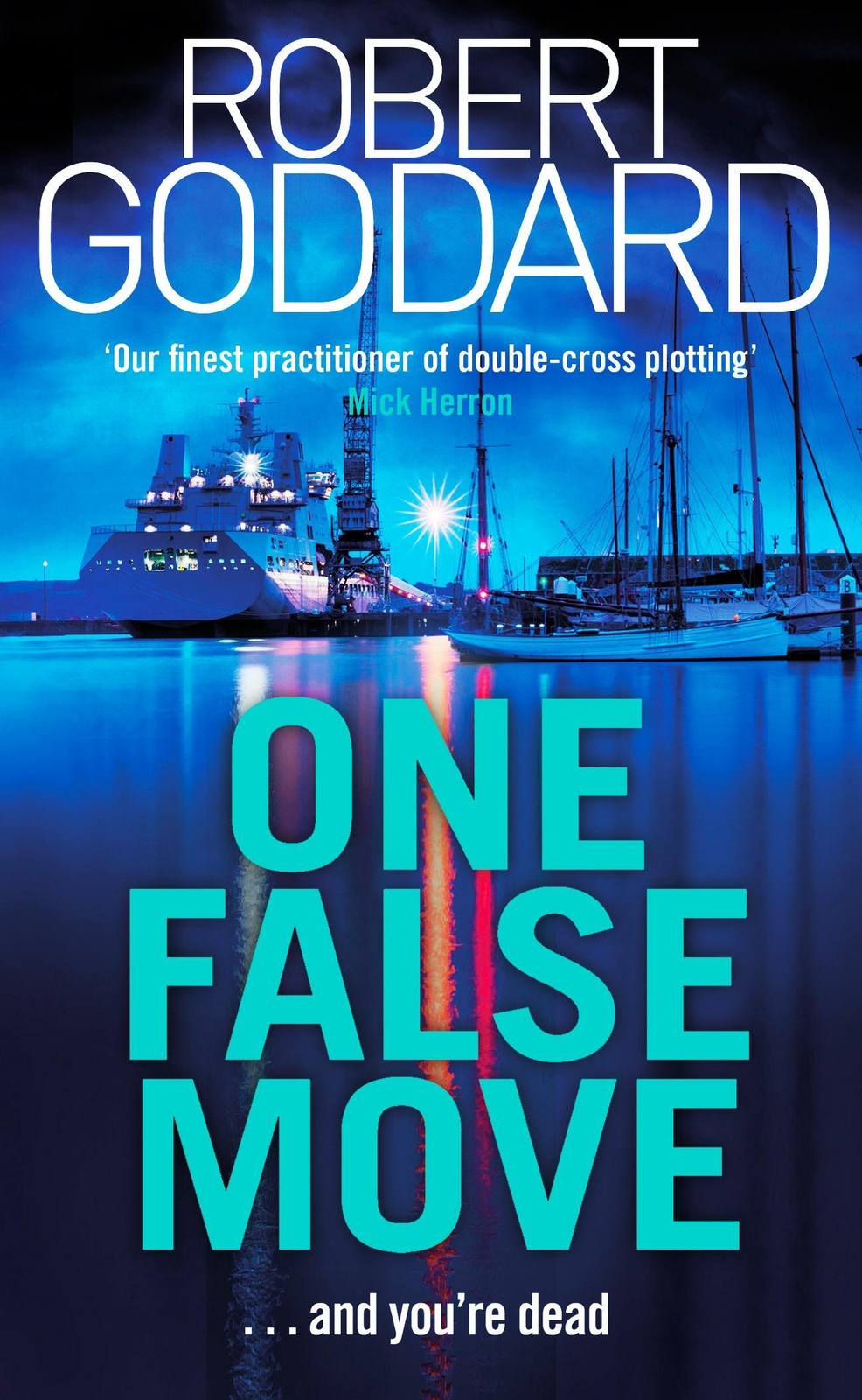 Thumbnail - One False Move Robert Goddard