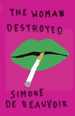 The Woman Destroyed | Simone de Beauvoir | englisch