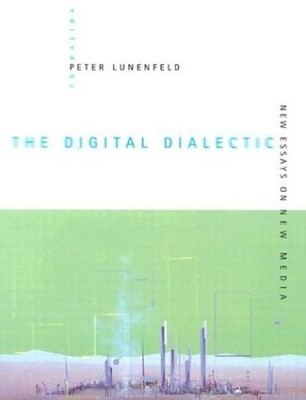 The Digital Dialectic : New Essays on New Media Paperback
