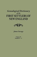 James Savage | Genealogical Dictionary Of The First Settlers Of New England,...
