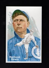 #56 MORDECAI BROWN, Cubs ~ Perez-Steele Hall of Fame art postcard #4167/10,000