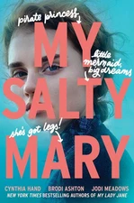 My Salty Mary: Now a Streaming Series (The Lady Janies)