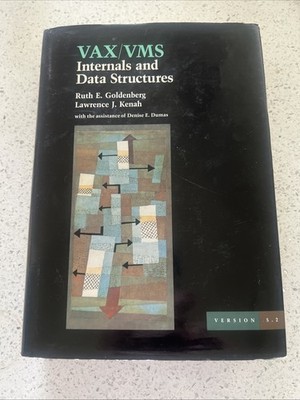VAX/VMS Internals and Data Structures: Version 5.2 by Kenah, Lawrence See Photos