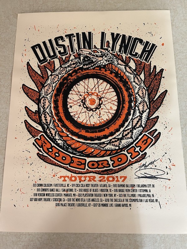 Dustin Lynch Ride Or Die 2017 18x24 Autographed Tour Poster