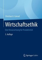 Wirtschaftsethik Christian A. Conrad