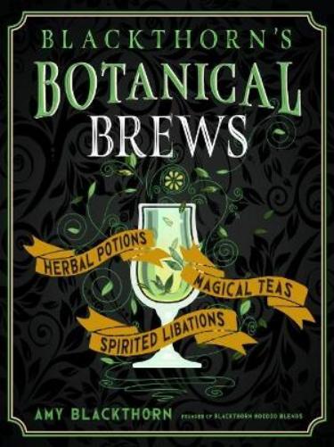 Amy  Blackthorn Blackthorn'S Botanical Brews (Copertina rigida)