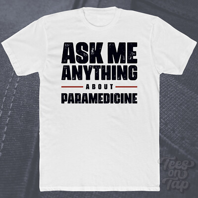 ASK ME ANYTHING ABOUT SANITÄTER T-SHIRT 8 Notfallversorgung Medical First EMT