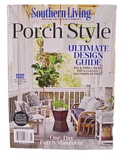 SOUTHERN LIVING PORCH STYLE SPECIAL COLLECTOR'S EDITION MAGAZINE SPC SPECIALS