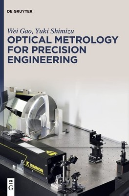 Wei Gao Yuki Sh Optical Metrology for Precision  (Gebundene Ausgabe) (US IMPORT)