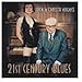 HUGHES,CHRISTA & DICK, Twenty First Century Blues, Audio CD