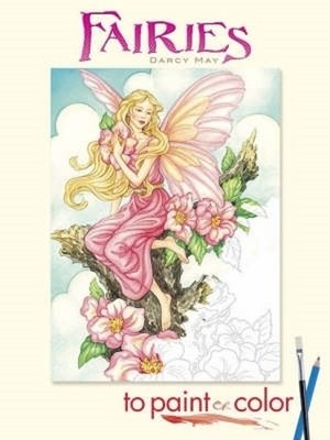 Darcy May Fairies to Paint or Color (Taschenbuch) Dover Art Coloring Book