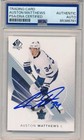 AUSTON MATTHEWS 2017/18 SP AUTHENTIC SIGNED AUTOGRAPH PSA DNA AUTHENTIC AUTO SP