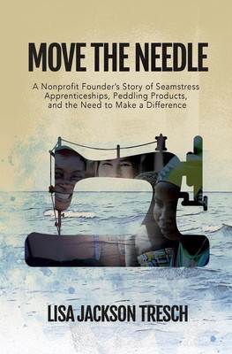 Move the Needle | Lisa Jackson Tresch | Taschenbuch | Englisch | 2022