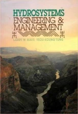 Hydrosystems Engineering and Management (MCGRAW HILL SERIES IN WATER...