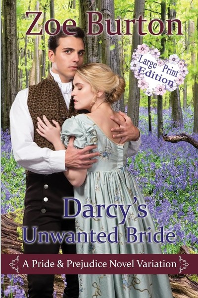 Zoe Burton | Darcy's Unwanted Bride Large Print Edition | Taschenbuch | Englisch-image