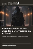 Lambo Beguerem | Boko Haram Y Sus Dos DéCadas De Terrorismo En El Sahel | Buch