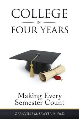 Granville M Sawyer | College in Four Years | Taschenbuch | Englisch (2014)