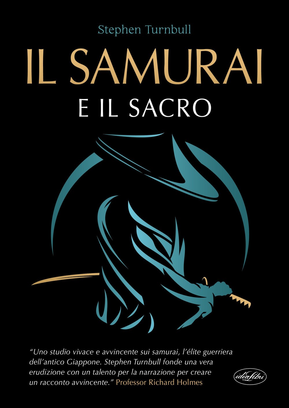 Il samurai e il sacro - Turnbull Stephen