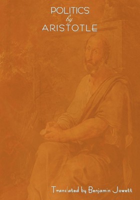 Politics by Aristotle (Written 350 B.C.E) | Aristotle | Taschenbuch | Englisch