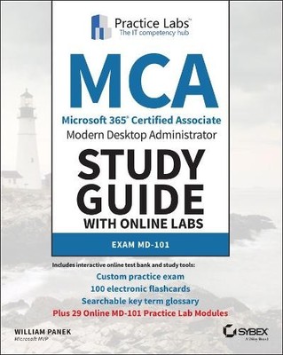 William Panek MCA Modern Desktop Administrator Study Guide with Onli (Paperback)