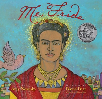 Me, Frida: A Picture Book by Novesky