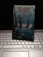 Una stagione selvaggia  Lansdale Einaudi 