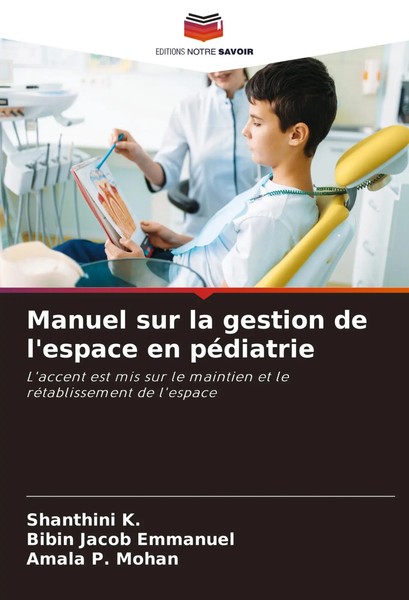 Shanthini K. (U. A.) | Manuel Sur La Gestion De L'espace En PéDiatrie | Buch-image