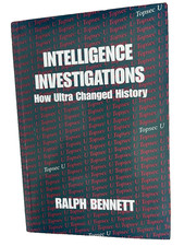 Studies in Intelligence Ser.: Intelligence Investigations : How Ultra Changed...