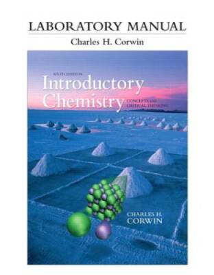 Laboratory Manual for Introductory Chemistry: Concepts and Critical - ACCEPTABLE