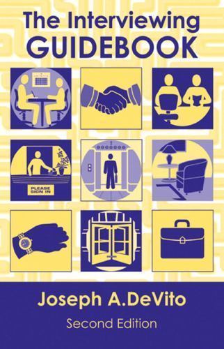 Interviewing Guidebook by Joseph DeVito (2009, Trade Paperback) for ...