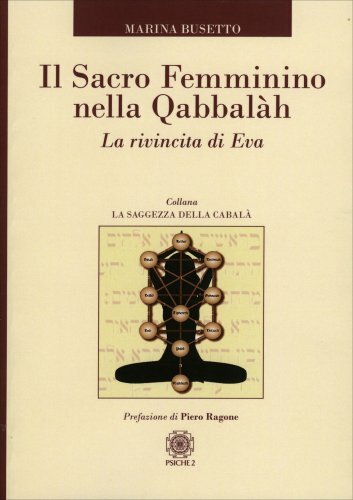 LIBRO IL SACRO FEMMININO NELLA QABBALAH - MARINA BUSETTO