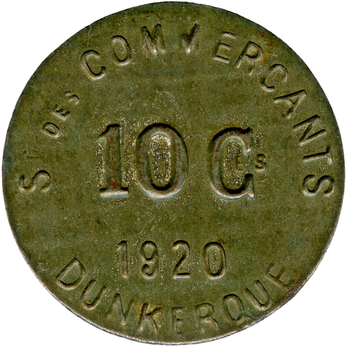 # FRANCE 1920 ☆ 10 CENT • DUNKERKE ☆ S. COMMERCANTS, EMERGENCY COIN JETON ☆C9329