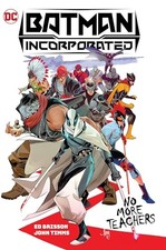 Batman Incorporated 1: No More Teachers, Brisson, Ed