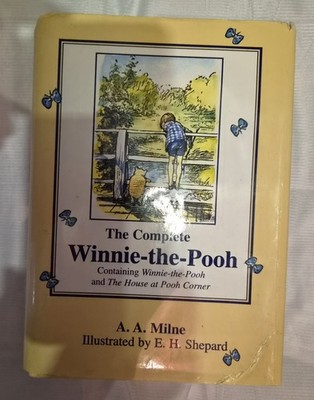The Complete Winnie the Pooh By A. A. Milne, E.H. Shepard