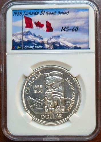 1958 Canada Silver (.800) Dollar • MS-60 • Death Dollar • Custom Slab!