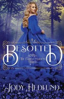 Besotted Jody Hedlund Taschenbuch The Fairest Maidens Kartoniert / Broschiert