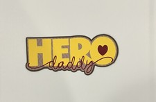 Hero Daddy Handmade Scrapbook Title Paper Pierced Die Cut