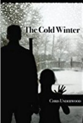 Cold Winter by Chris Underwood (2017, Trade Paperback)