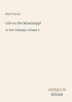 Life On The Mississippi Mark Twain