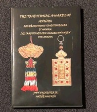 DIE TRADITIONELLEN AUSZEICHNUNGEN VON ANNAM - Andr&eacute; H&uuml;sken/Sylvester Jr.