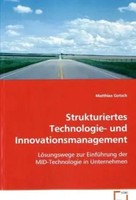 Matthias Gotsch | Strukturiertes Technologie- Und Innovationsmanagement | Buch
