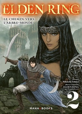MANA BOOKS Elden Ring  Le Chemin Vers L'arbre-Monde (French) 02 by Nikiichi Tobi