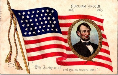 Abraham Lincoln With Charity To All US Flag 1909 Embossed Postcard