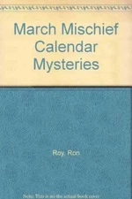 March Mischief Calendar Mysteries - Paperback - GOOD