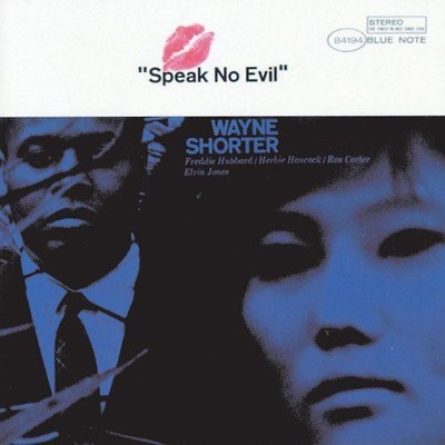 Wayne Shorter - Speak No Evil (99 Dig.Rem.)
