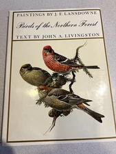 Birds of the Northern Forest: Paintings by JF Lansdowne (Livingston) 1966 Exc.