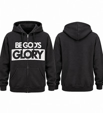 Be God's Glory Christian Hoodie Black Zip Up Graphic Religious Faith