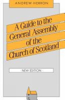 Andrew Herron A Guide to the General Assembly of the C (Taschenbuch) (US IMPORT)